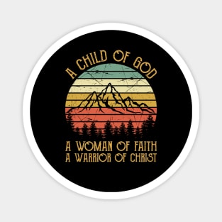 A Child Of God A Women Of Faith A Warrior Of Christ Vintage Christian Magnet